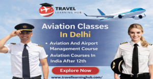 Aviation Classes In Delhi