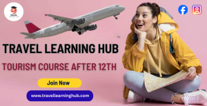 Tourism Course After 12th