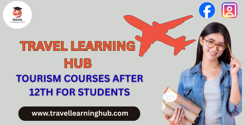 Tourism Courses After 12th for Students