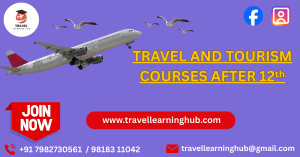 Travel And Tourism Courses After 12ᵗʰ